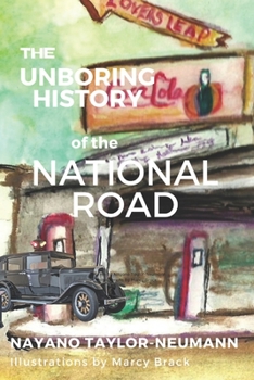 Paperback The Unboring History of the National Road Book