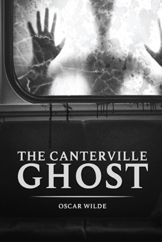Paperback The Canterville Ghost by Oscar Wilde: With original illustrations Book