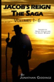 Paperback Jacob's Reign: The Saga Volumes 1-6 Book