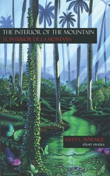 Paperback The Interior of the Mountain: El interior de la montaña Book