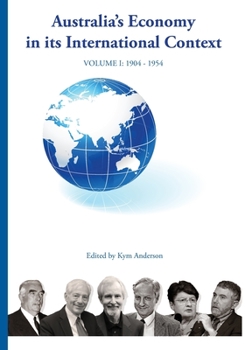 Paperback AUSTRALIA'S ECONOMY IN ITS INTERNATIONAL CONTEXT Fisher lectures cover The Joseph Fisher Lectures Volume 1 Book