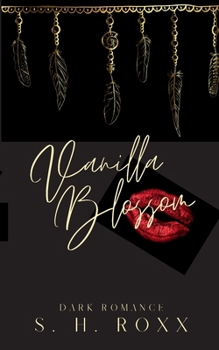 Paperback Vanilla Blossom: Dark Romance (Blüten-Reihe 2) [German] Book