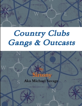 Paperback Country Clubs - Gangs & Outcasts Book