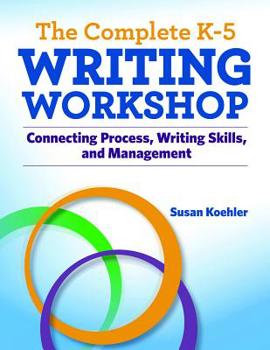 Paperback The Complete K-5 Writing Workshop Book