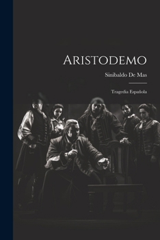Paperback Aristodemo: Tragedia Española [Spanish] Book