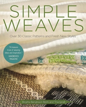 Paperback Simple Weaves: Over 30 Classic Patterns and Fresh New Styles Book