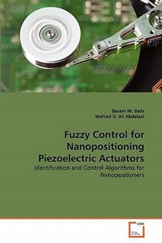 Paperback Fuzzy Control for Nanopositioning Piezoelectric Actuators Book