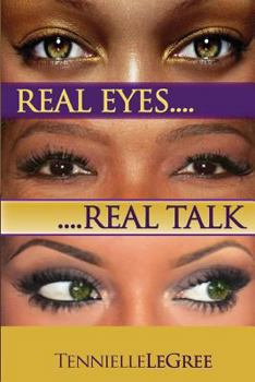 Paperback Real Eyes Real Talk Book