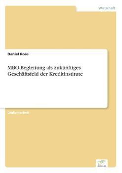 Paperback MBO-Begleitung als zukünftiges Geschäftsfeld der Kreditinstitute [German] Book