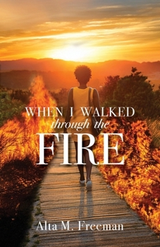 Paperback When I Walked Through the Fire Book