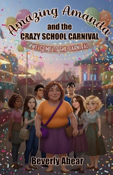 Paperback Amazing Amanda and the Crazy School Carnival Book