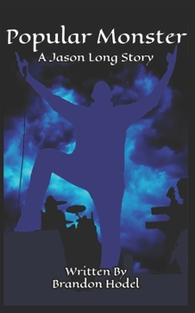 Paperback Popular Monster: A Jason Long Story Book