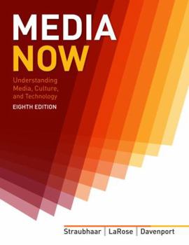 Paperback Media Now: Understanding Media, Culture, and Technology Book