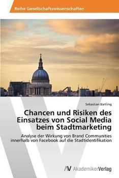 Paperback Chancen und Risiken des Einsatzes von Social Media beim Stadtmarketing [German] Book