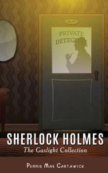 Sherlock Holmes. The Gaslight Collection - Book  of the Sherlock Holmes