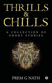 Paperback Thrills & Chills: A Collection of Short Stories Book