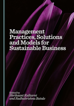 Hardcover Management Practices, Solutions and Models for Sustainable Business Book