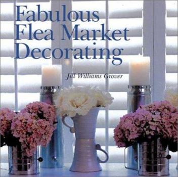 Paperback Fabulous Flea Market Decorating Book