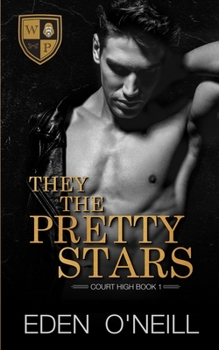 They The Pretty Stars - Book #1 of the Court High