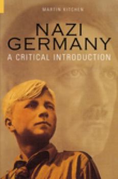 Paperback Nazi Germany: A Critical Introduction Book