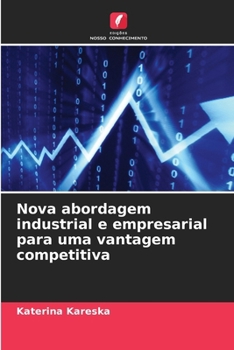 Paperback Nova abordagem industrial e empresarial para uma vantagem competitiva [Portuguese] Book