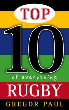 Paperback Top 10 of Everything Rugby Book