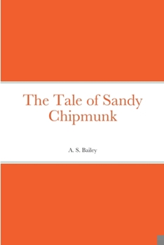 The tale of Sandy Chipmunk - Book  of the Sleepy-Time Tales