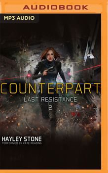 Counterpart - Book #2 of the Last Resistance