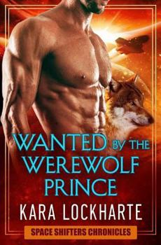 Paperback Wanted By The Werewolf Prince Book