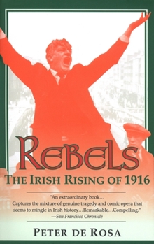 Paperback Rebels: The Irish Rising of 1916 Book