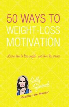 Paperback 50 Ways to Weight-Loss Motivation Book