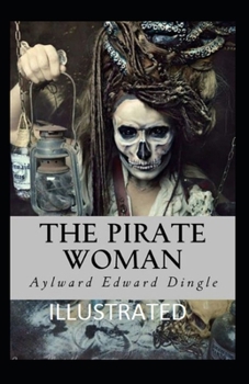 The Pirate Woman Illustrated