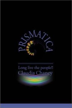 Paperback Prismatica: Long Live the People!! Book