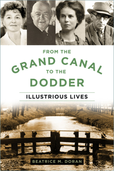 Paperback From the Grand Canal to the Dodder: Illustrious Lives Book