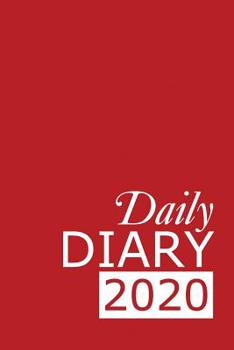 Paperback Daily Diary 2020: Red 365 Day Tabbed Journal January - December Book