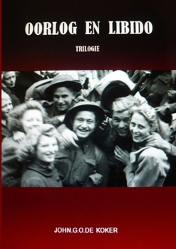Paperback OORLOG EN LIBIDO trilogie [Dutch] Book