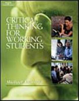 Paperback Critical Thinking for Working Students Book