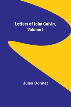 Paperback Letters of John Calvin, Volume I Book