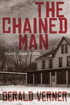 Paperback The Chained Man: Classic Crime Stories / The Whispering Man: A Mr. Budd Classic Crime Tale (Wildside Mystery Double #16) Book