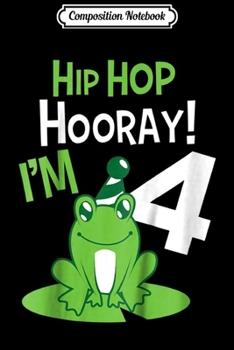Composition Notebook: Kids 4th Birthday Boys Frog Funny Party 4 Year Old Journal/Notebook Blank Lined Ruled 6x9 100 Pages