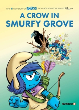Hardcover The Smurfs Village Vol. 3: A Crow in Smurfy Grove Book
