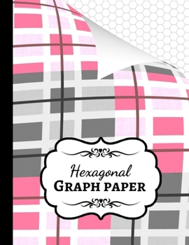 Hexagonal Graph Paper: Organic Chemistry Notebook / Journal / Workbook, 1/4 Inch Hexagons, Gifts For Chemists