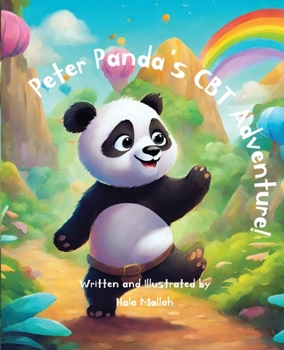 Paperback Peter Panda's CBT Adventure!: CBT for Children Book