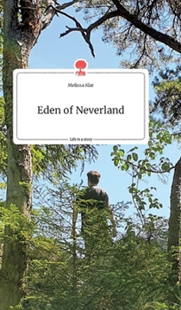 Hardcover Eden of Neverland. Life is a Story - story.one [German] Book