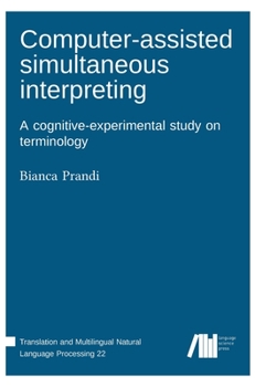 Hardcover Computer-assisted simultaneous interpreting Book