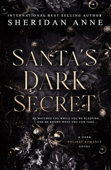 Paperback Santa's Dark Secret: A Dark Holiday Romance Book