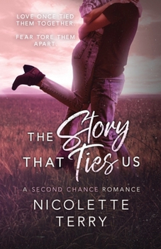 Paperback The Story That Ties Us: A Second Chance Romance Book