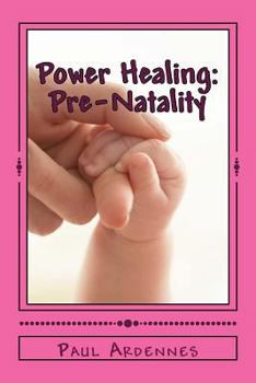 Paperback Power Healing: Pre-Natality: Natural Birth Book