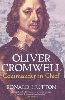 Hardcover Oliver Cromwell: Commander in Chief Book