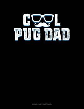 Paperback Cool Pug Dad: Cornell Notes Notebook Book